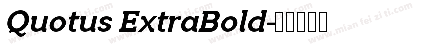 Quotus ExtraBold字体转换